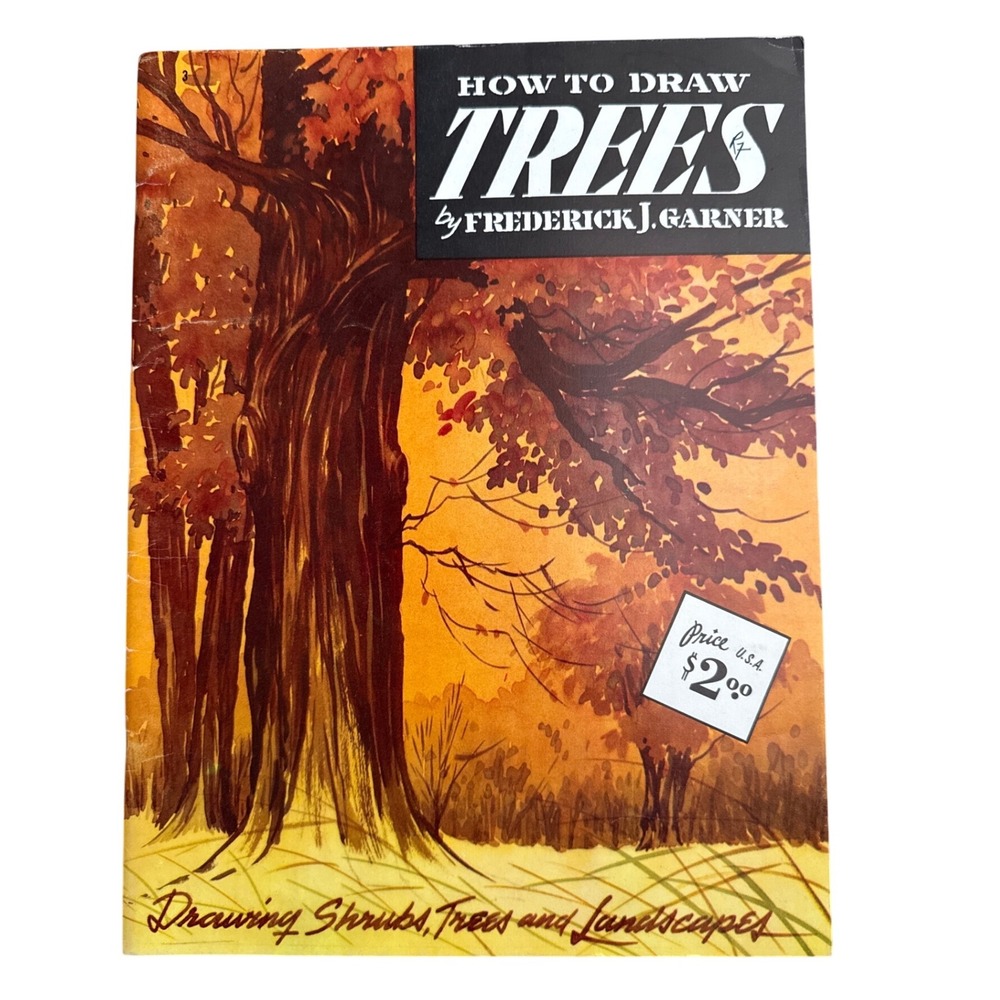 VTG How to Draw Trees by‎ Frederick J. Garner Drawing Shrubs, Trees & Landscapes